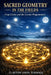 Sacred Geometry in the Fields: Crop Circles and the Cosmic Programmers by Clayton Louis Turnage