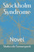 Stockholm Syndrome: Novel by Shahzoda Samarqandi