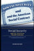 Social Security and the American Social Contract: History, Finance, Politics, and the Future of Intergenerational Insurance by Daniel Schwartz