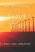 Love You: Love you First and Foremost by Michael L. White