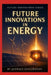 Future Innovations in Energy by Jahnavi Singireddy