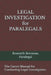 Legal Investigation for Paralegals: The Career Manual for conducting Legal Investigation. by Kenneth Brennan