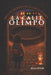 Saga: EL SECRETO DE LA CALLE OLIMPO: La Calle Olimpo by Bella Vecchio