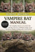 Vampire Bat Manual