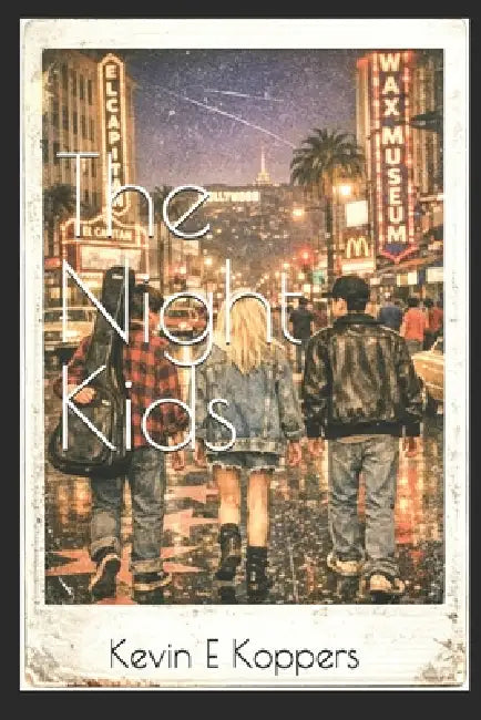 The Night Kids by Kevin E. Koppers