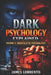 Dark Psychology Explained: Volume 2 Manipulative Personalities by Fernan Vargas, James Lorrento