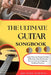 The Ultimate Guitar Songbook: Learn Popular Songs Quickly With Easy Chords, Simple Strums, And Confidence-Building Practice by Rolando Newman