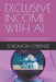 Exclusive Income with AI: (Proven Systems for Building Automated Wealth and Multiple Income Streams With Artificial Intelligence) Including 30 Practic by Solomon Oyetunji Oderinde