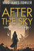 After the Sky by Milo James Fowler