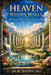 Heaven Within Walls: The Eleven Pillars of Paradise on Earth by B. C. Badhal