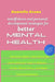 Mindfulness and Personal Development Strategies for Better Mental Health: Practical Habits, Daily Routines, and Emotional Tools to Reduce Stress, Boos by Daniella Evans