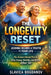 The Longevity Reset: Adding Decades of Youth to Your Life: The Science-Based Plan to Stay Young, Healthy, and Active After 50 by Slavica Bogdanov