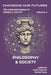 The Collected Essays of James A. Ogilvy, Volume 4: Philosophy and Society by David Dennen, Daniel Tarpy, James a. Ogilvy
