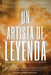 Un Artista De Leyenda by Daniel Montekristo