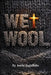 Wet Wool by Jessie Eulabelle