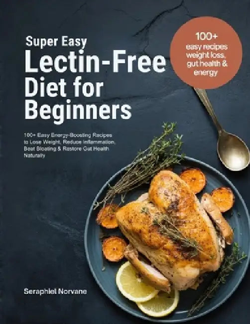 Super Easy Lectinfree Diet For Beginners