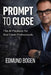 Prompt to Close: The AI Playbook for Real Estate Professionals by Edmund Bogen