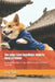 The Lotus Farm Guardians: Kung Fu Corgi & Friends: A Tale of Nine Dogs, a Corgi, and the Kung Fu That Saved Them All by Roy Shiba