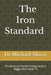 The Iron Standard: The Burning Frontier Trilogy Book 3 Wiggly Woo Book 16 by Michael Altieri
