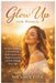 Glow Up for Women: The Self-Care Reset to Boost Energy, Build Confidence, Balance Hormones, and Feel Radiant Every Day by Michael Fink