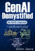 GenAI Demystified: No Ph.D. Required! by Shoban Jayaraj