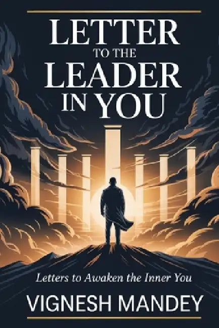 Letter To The Leader In You