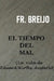 El Tiempo del Mal: La vida de Eduard Wirths. Austerlitz by Francisco R. Breijo Marquez