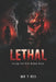Lethal: The Ego That Kills Without Blood by T. Rex