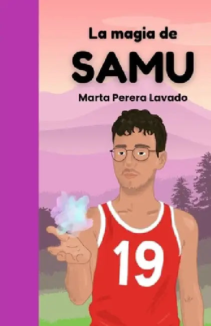 La Magia de SAMU by Marta Perera Lavado