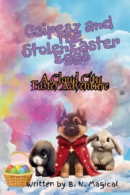 Csipesz And The Stolen Easter Eggs