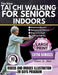 Tai Chi Walking For Seniors Indoors