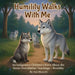 Humility Walks With Me