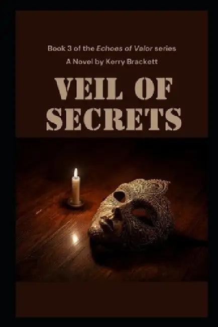 Veil of Secrets by Kerry Brackett