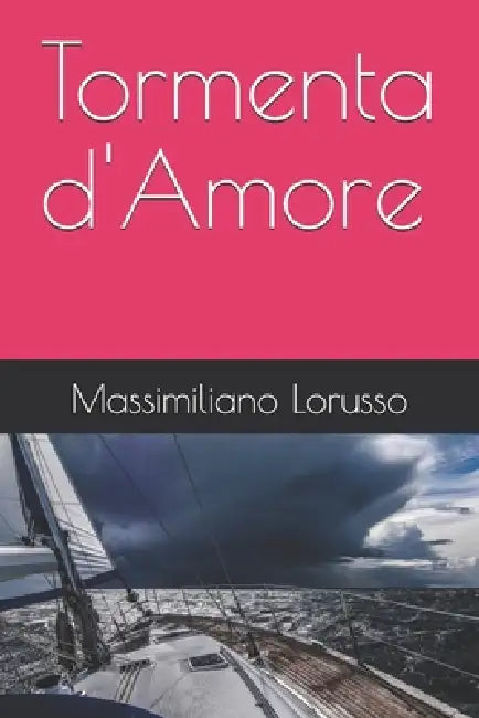 Tormenta d'Amore by Massimiliano Lorusso Dmax