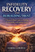 Infidelity Recovery and Rebuilding Trust: A practical guide to healing after betrayal, rebuilding trust through consistent action, and restoring emoti by Tameru Geberyis