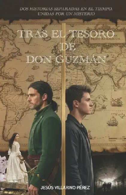 Tras El Tesoro de Don Guzmán: Una aventura en Madrid by Jesús Villarino Pérez