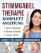 Stimmgabel-Therapie Komplett-Anleitung: Klangtherapie für mehr innere Ruhe und tiefe Entspannung in wenigen Minuten Einfache Anwendungen A-Z von Körpe by Chloe Pierce
