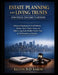 Estate Planning and Living Trusts for High-Income Earners: Advanced Strategies to Avoid Probate, Reduce Taxes, Protect Assets and Build a Long-Term We by Kelvin D. D. Aaron