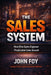 The Sales System: How Elite Gyms Engineer Predictable Sales Growth by John Foy