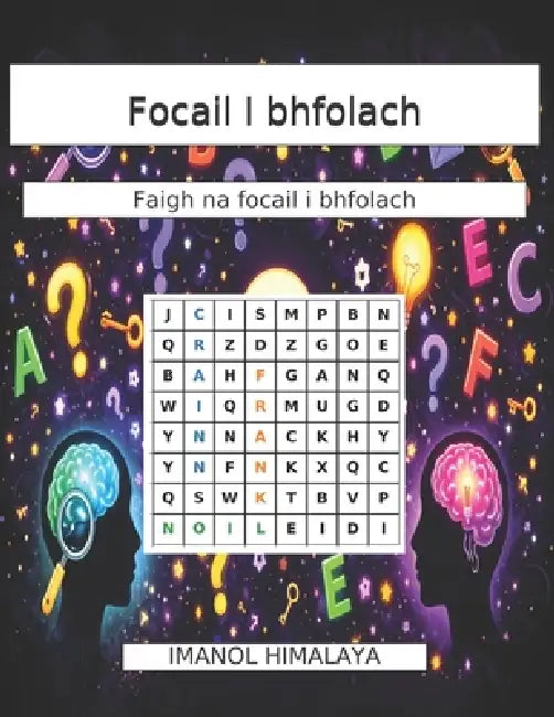 Focail I bhfolach: Faigh na focail i bhfolach by Imanol Himalaya