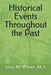 Historical Events Throughout The Past