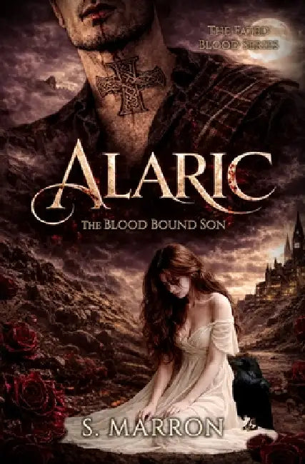 Alaric: The Blood Bound Son by Jessica Hughes, Shae Coon, S. Marron