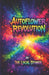 Autoflower Revolution: Master Fast, High-Yield Cannabis Growing from Seed to Harvest by The Local Stoner