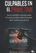 Culpables en el Prime Time: Juicios paralelos y proceso penal en España by Rubén Rebollo