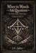 When The Woods Ask Questions: The Bitter Path of Baba Yaga: A Bitter Crumbs Tale by J. C. Jalex