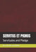Servitus Et Pignus: Servitudes and Pledge by Cornelis Van Houte