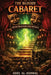 The Bloody Cabaret: Where Nightmares Take the Stage: A Dark Fantasy & Absurdist Horror Novel by Adel Al-Ashwal
