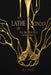 A Lathe of Cinder: The Architecture of Reverence by C. Wylde
