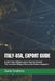 Italy-Usa, Export Guide: The Complete Bilingual Manual for Italian Companies Exporting to the United States: UCC, FDA, FCPA, Product Liability, Incote by Dario Scatena