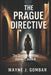 The Directorate Files "The Prague Directive": (Series 2, Book 1) by Wayne J. Gombar